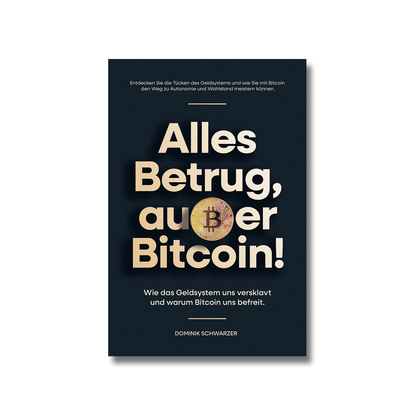 Alles Betrug, außer Bitcoin!