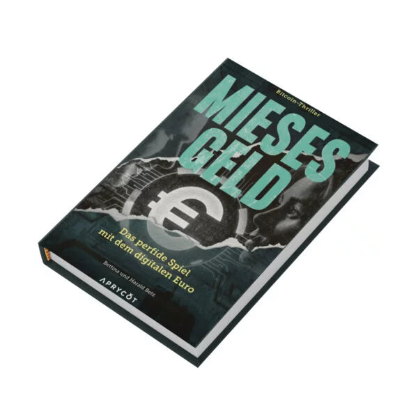 Mieses Geld - Das perfide Spiel mit dem digitalen Euro