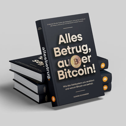Alles Betrug, außer Bitcoin!