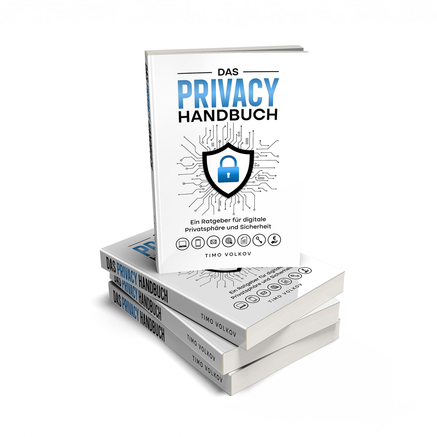 Das Privacy Handbuch - Ratgeber für digitale Privatsphäre und Sicherheit